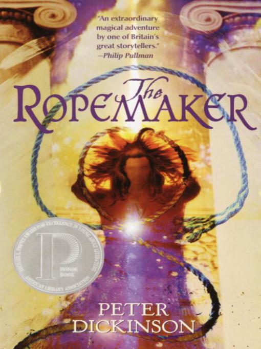 Title details for The Ropemaker by Peter Dickinson - Available